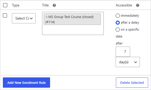 A Course Enrolment rule with "after a delay" selected, showing an amount of 7 and a period of day(s)